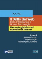 Il diritto del Web - Manuale giuridico e operativo di Internet