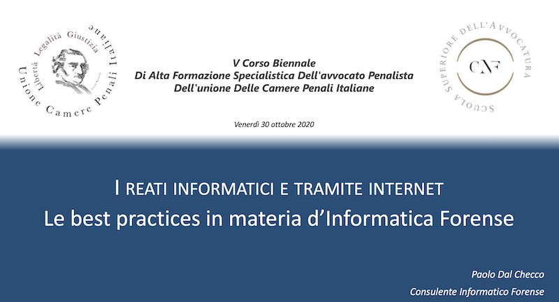 UCPI - I reati informatici e tramite internet, Le best practices in materia d’Informatica Forense