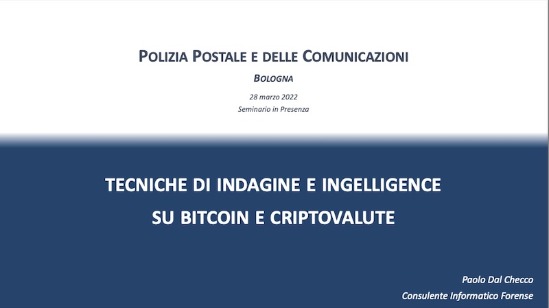 Paolo Dal Checco relatore per la Polizia Postale di Bologna su Intelligence e Indagini su Criptovalute
