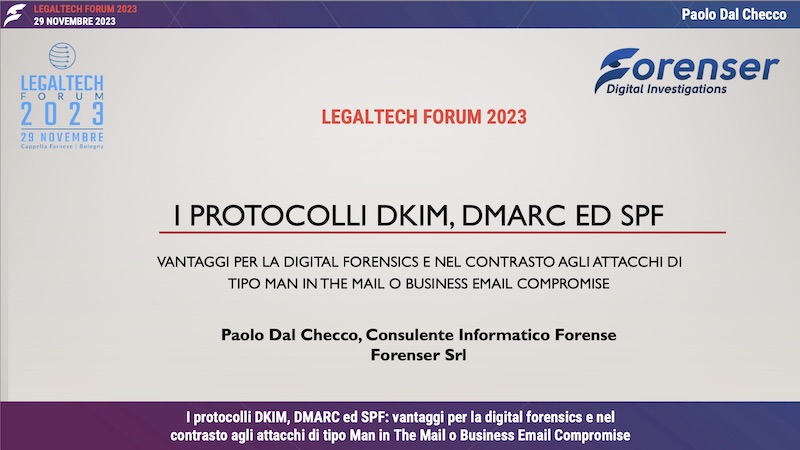 I protocolli DKIM, DMARC ed SPF: vantaggi per la digital forensics e nel contrasto agli attacchi di tipo Man in The Mail o Business Email Compromise