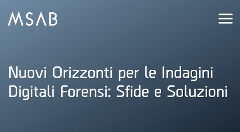 MSAB - Nuovi Orizzonti per le Indagini Digitali Forensi: Sfide e Soluzioni