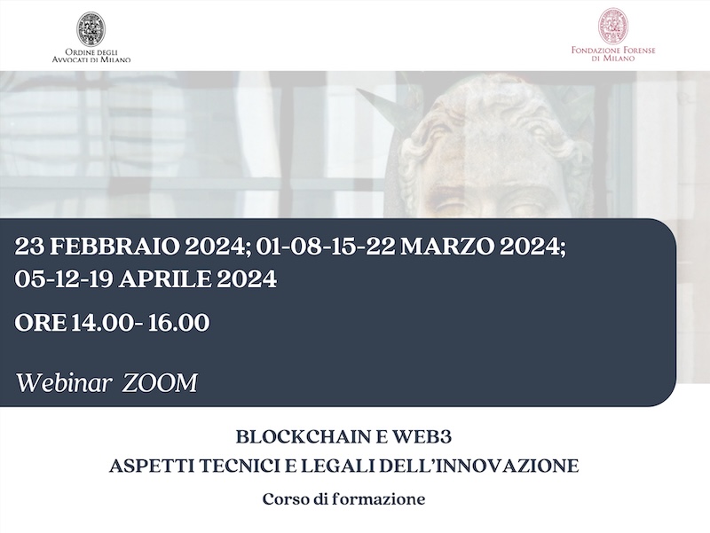 Ordine degli Avvocati di Milano: Blockchain e Web3, aspetti tecnici e legali dell’innovazione