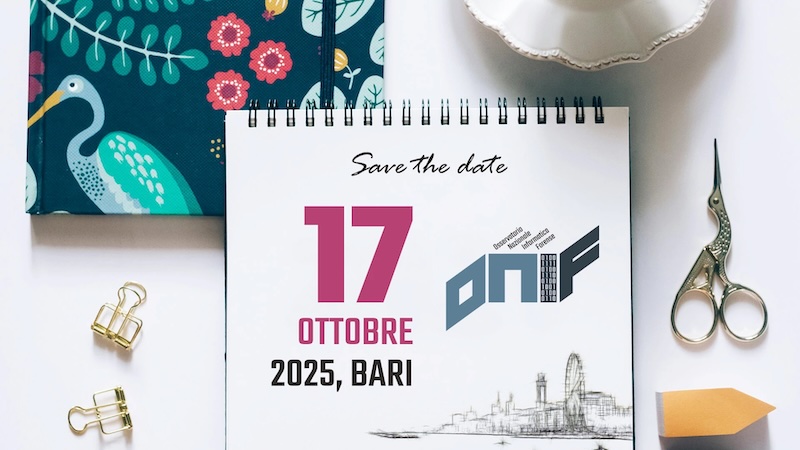 Seminario ONIF - Osservatorio Nazionale d'Informatica Forense a Bari il 17 ottobre 2025