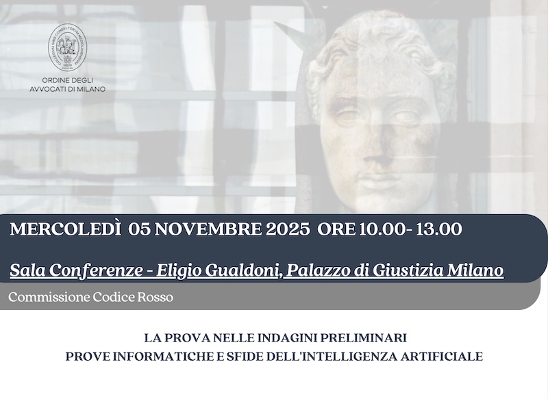 Seminario sulla prova digitale e intelligenza artificiale presso Tribunale di Milano